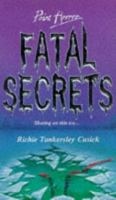 Fatal Secrets (Point Horror, #24)