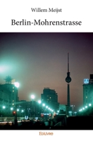 Berlin-Mohrenstrasse (French Edition) 2334207543 Book Cover