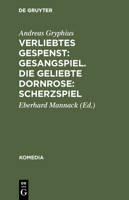 Verlibtes Gespenste - Die Gelibte Dornrose 1482531259 Book Cover