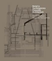 Detail in Contemporary Concrete Architecture 1780670095 Book Cover