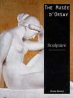 The Musee D'Orsay: Sculpture 185759200X Book Cover