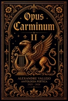Opus Carminum II (Spanish Edition) B0H683T2FH Book Cover