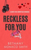 Reckless for You (Ida Romance Series) 1963450108 Book Cover