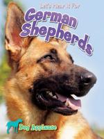Let's Hear It For German Shepherd 1621697630 Book Cover