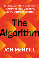 The Algorithm: Tesla's Hypergrowth Formula that Will Revolutionize Any Business B0FFG5KFSK Book Cover