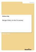 Merger Policy in the E-Conomy 3867467501 Book Cover