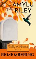 Remembering: Valley of Artisans - Book 1 1956738002 Book Cover