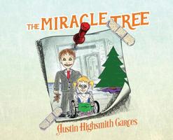 The Miracle Tree 1733757406 Book Cover