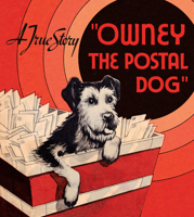 Owney the Postal Dog 1429069996 Book Cover