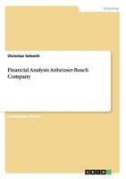 Financial Analysis Anheuser-Busch Company 3640840011 Book Cover