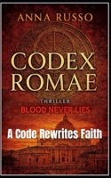Codex Romae: “The Code That Rewrites Faith.” (Top Secret) B0G6ZC1RSS Book Cover