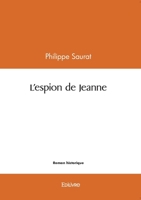 L'espion de Jeanne (French Edition) 241463099X Book Cover