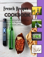 French Recipes: instant appetizer recipes for parties B0F784WFCT Book Cover