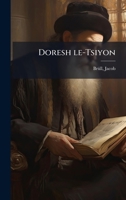 Doresh le-Tsiyon (Hebrew Edition) 102415825X Book Cover