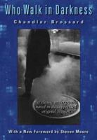 Who Walk in Darkness 0060870281 Book Cover
