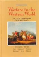 Warfare in the Western World: Military Operations from 1600 to 1871 0618179933 Book Cover