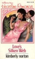 Love's Silken Web (Heartline Romances) 0870672118 Book Cover