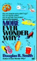 More Ever Wonder Why? 0449148874 Book Cover