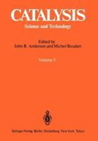 Catalysis: Science and Technology, Vol. 5 3642932495 Book Cover