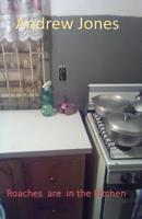 Roaches are in the Kitchen 1546317600 Book Cover