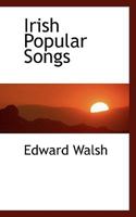 Irish Popular Songs 1018220798 Book Cover