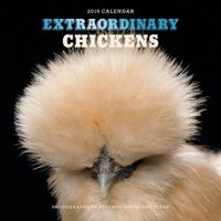 Extraordinary Chickens 2019 Wall Calendar 1419729993 Book Cover