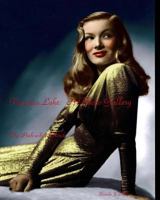 Veronica Lake: A Photo Gallery: The Peekaboo Blonde 1440409692 Book Cover