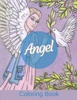 Angel: Coloring Book for Adults and Young Colorists with 33 Designs of Male and Female Guardian Angels B08JB1GQSS Book Cover