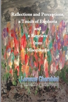 Reflections and Perceptions, a Touch of Euphoria and a Reprieve from Misophonia 1774031086 Book Cover