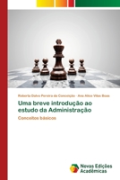 Uma breve introdução ao estudo da Administração 3639748395 Book Cover