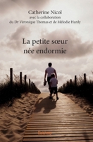 La petite sœur née endormie (French Edition) 2414177969 Book Cover