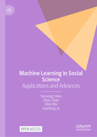 Machine Learning in Social Science: Applications and Advances 9819564646 Book Cover