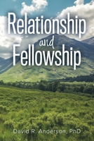 Relationship and Fellowship 1957202017 Book Cover