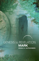 Genesis to Revelation: Mark Participant Book: A Comprehensive Verse-By-Verse Exploration of the Bible 1501855018 Book Cover