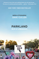 Parkland: Birth of a Movement 0062882945 Book Cover