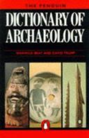The Penguin Dictionary of Archaeology 0140510451 Book Cover