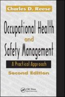 Occupational Health And Safety Management: A Practical Approach 1420051806 Book Cover