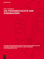 Die Frühgeschichte Der Eisenbahnen 3112759265 Book Cover