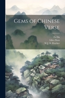 Gems of Chinese Verse 1021241741 Book Cover