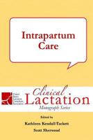 Intrapartum Care 1939807360 Book Cover