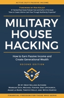 Military House Hacking: How to Earn Passive Income and Create Generational Wealth B09K1Z2XPR Book Cover