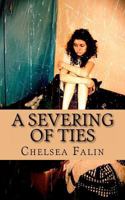 A Severing of Ties: The Benson Family Chronicles 1451504950 Book Cover