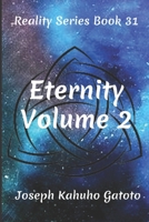 Eternity Volume 2 B09RNPBMPB Book Cover