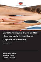Caractéristiques d'Oro Dental chez les enfants souffrant d'apnée du sommeil 6630340639 Book Cover
