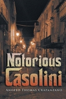 Notorious Casolini 1957956410 Book Cover