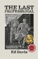 The Last Professional 1951122259 Book Cover