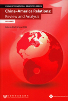 China - America Relations: Review and Analysis (Volume 1) 1844641104 Book Cover