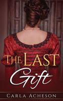 The Last Gift 1910711187 Book Cover