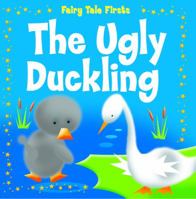 The Ugly Duckling (Fairy Tale Firsts) 1845312171 Book Cover