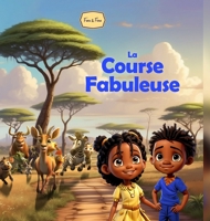 La Course Fabuleuse (French Edition) 1304402800 Book Cover